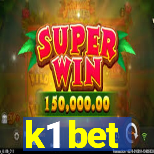 k1 bet